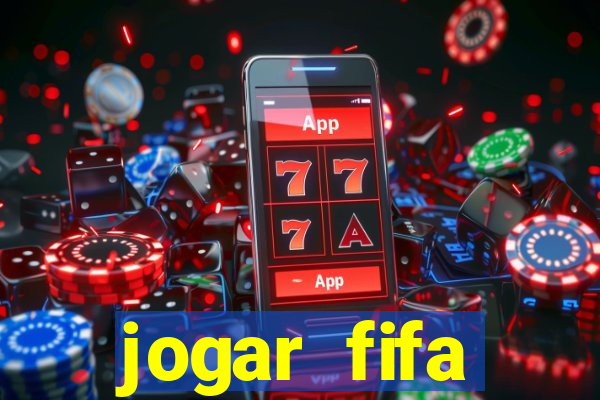 jogar fifa apostando dinheiro